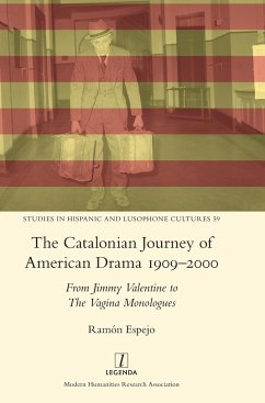 The Catalonian Journey of American Drama 1909-2000 - Espejo, Ramón