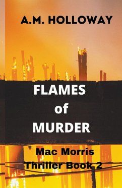 Flames of Murder - Holloway, A. M.