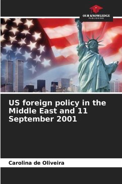 US foreign policy in the Middle East and 11 September 2001 - de Oliveira, Carolina