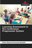 Learning Assessment in the Continuous Progression System