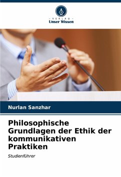 Cover Philosophische Grundlagen der Ethik der kommunikativen Praktiken