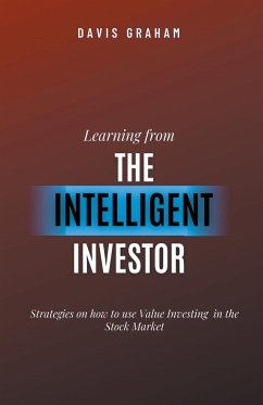 Learning From the Intelligent Investor - Graham, Davis