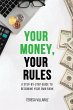 Your Money, Your Rules - Bild 1