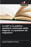 Le GAT e la politica sanitaria nazionale della Nigeria: Le questioni da negoziare