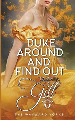 Duke Around and Find Out - Gill, Tamara