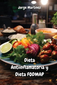 Dieta Antiinflamatoria y Dieta FODMAP - Martínez, Jorge