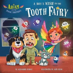 Ariam and the Magic Toothies - Sunday, Alexander