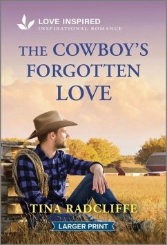 The Cowboy's Forgotten Love - Radcliffe, Tina