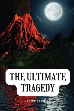 The ultimate tragedy - Harrison, Trevor