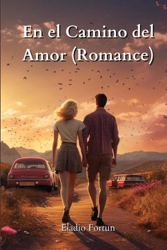 En el Camino del Amor (Romance) - Fortun, Eladio