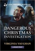 Dangerous Christmas Investigation