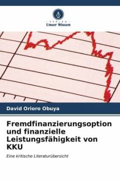 Fremdfinanzierungsoption und finanzielle Leistungsfähigkeit von KKU - Obuya, David Orioro