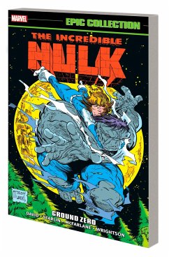 Incredible Hulk Epic Collection: Ground Zero - David, Peter; Starlin, Jim