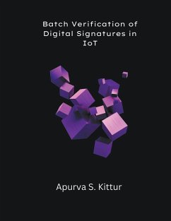 Batch Verification of Digital Signatures in IoT - Kittur, Apurva S.