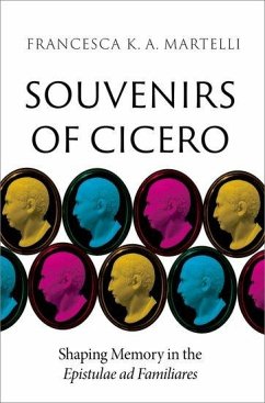 Souvenirs of Cicero - Martelli, Francesca K a