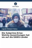 Die Subprime-Krise: Welche Auswirkungen hat sie auf die EAWU-Länder