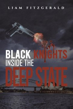 Black Knights Inside the Deep State - Fitzgerald, Liam