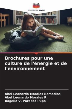 Brochures pour une culture de l'énergie et de l'environnement - Morales Remedios, Abel Leonardo;Morales R., Abel Leonardo;Paredes Pupo, Rogelio V.