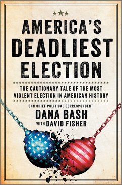 America's Deadliest Election - Bash, Dana