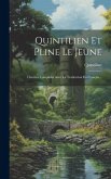 Quintilien Et Pline Le Jeune