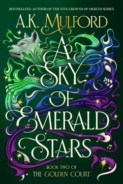 A Sky of Emerald Stars. Special Edition - Mulford, A. K.