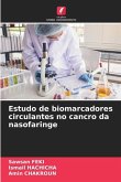 Estudo de biomarcadores circulantes no cancro da nasofaringe