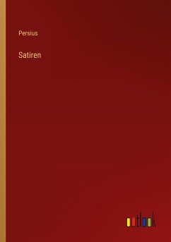 Satiren - Persius