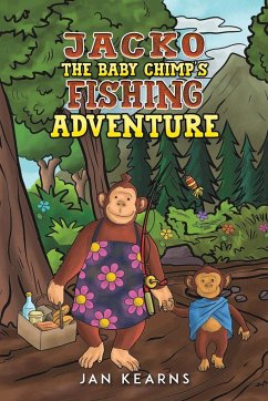 Jacko the Baby Chimp's Fishing Adventure - Kearns, Jan