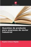 Questões de produção para empresas do sector industrial