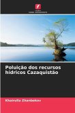 Poluição dos recursos hídricos Cazaquistão