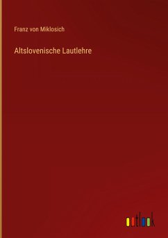 Altslovenische Lautlehre