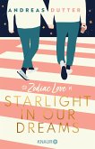 Starlight in Our Dreams / Zodiac Love Bd.1 (Mängelexemplar)
