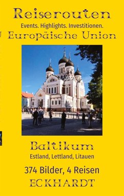 Baltikum: Estland, Lettland, Litauen - Eckhardt, Cornelia