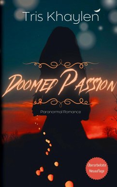 Doomed Passion - Paranormal Romance - Khaylen, Tris