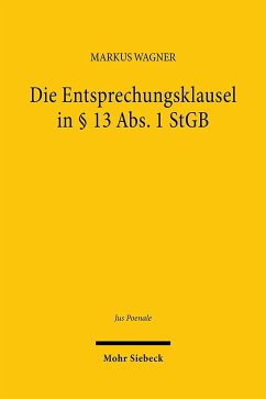 Die Entsprechungsklausel in § 13 Abs. 1 StGB - Wagner, Markus