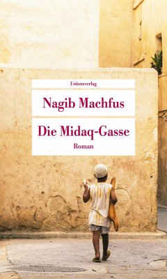 Die Midaq-Gasse - Machfus, Nagib