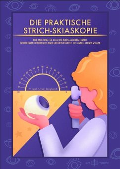 Die Praktische Strich-Skiaskopie Cover Die Praktische Strich-Skiaskopie