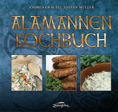 Alamannen-Kochbuch - Gräupel, Andrea;Müller, Stefan