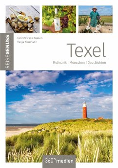 Texel - ReiseGenuss - Daalen, Felicitas van;Neumann, Tanja