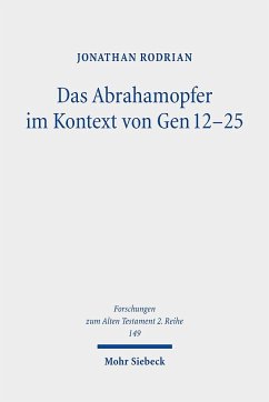 Das Abrahamopfer im Kontext von Gen 12-25 - Rodrian, Jonathan