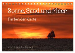 Sonne, Sand und Meer. Farben der Küste (Tischkalender 2025 DIN A5 quer), CALVENDO Monatskalender