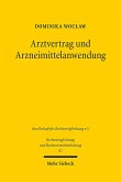 Arztvertrag und Arzneimittelanwendung