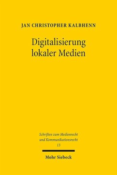 Digitalisierung lokaler Medien - Kalbhenn, Jan Christopher