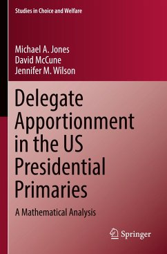 Delegate Apportionment in the US Presidential Primaries - Jones, Michael A.;McCune, David;Wilson, Jennifer M.