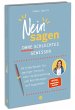 Neinsagen ohne schlechtes Gewissen - Bild 1