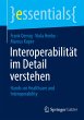 Interoperabilität im Detail verstehen - Bild 1