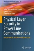 Physical Layer Security in Power Line Communications