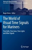 The World of Visual Time Signals for Mariners The World of Visual Time Signals for Mariners
