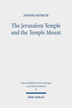 The Jerusalem Temple and the Temple Mount - Patrich, Joseph