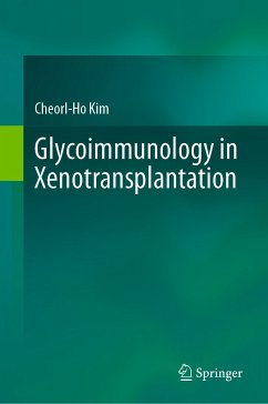 Glycoimmunology in Xenotransplantation (eBook, PDF) - Kim, Cheorl-Ho